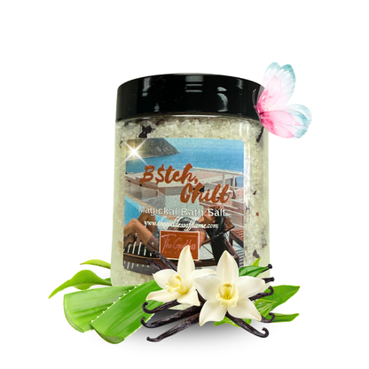 B*tch Chill bath salt for stress relief and relaxation