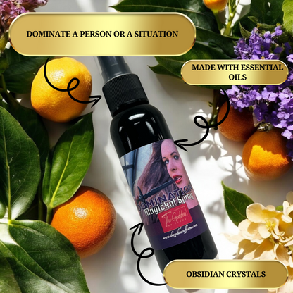 Domination Spray - Dominate Situation or Person